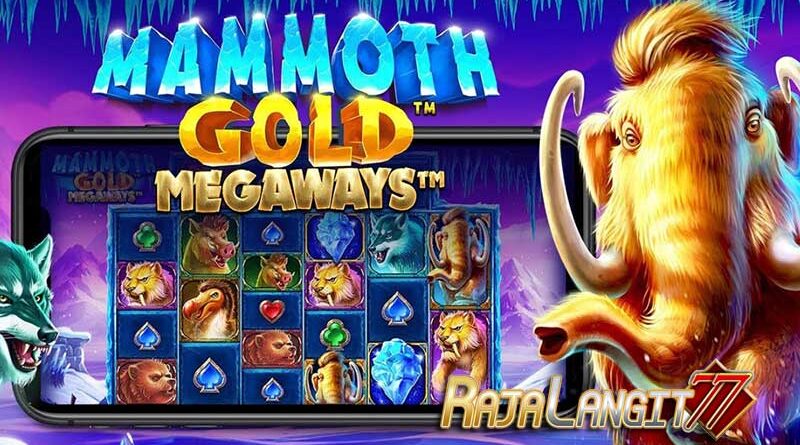 Cara Main dan Meraih Kemenangan di Mammoth Gold Megaways