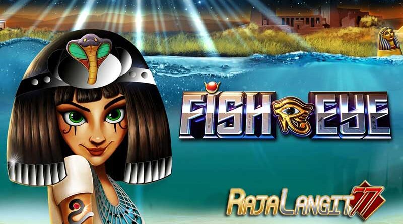 Metode bermain dan meraih keberhasilan di Slot Fish Eye