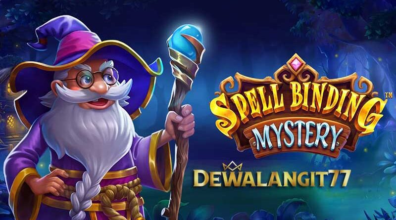 Berikut Cara Membongkar Keajaiban Slot Spellbinding Mystery